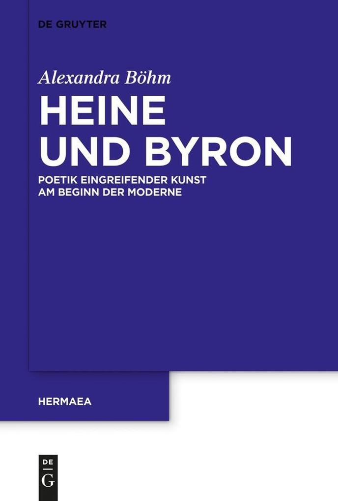 Heine und Byron - Alexandra Böhm