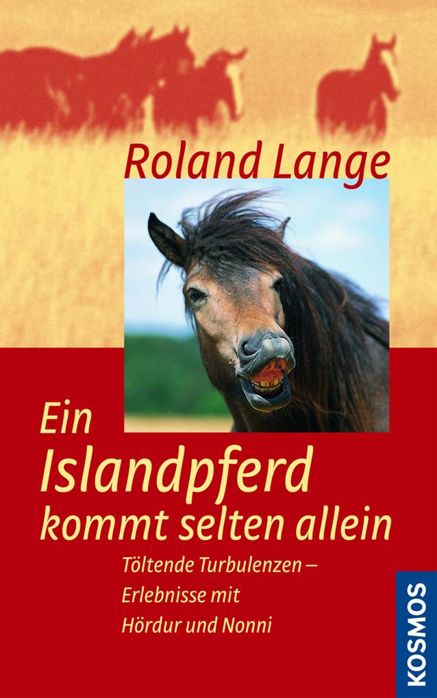 Ein Islandpferd kommt selten allein - Roland Lange