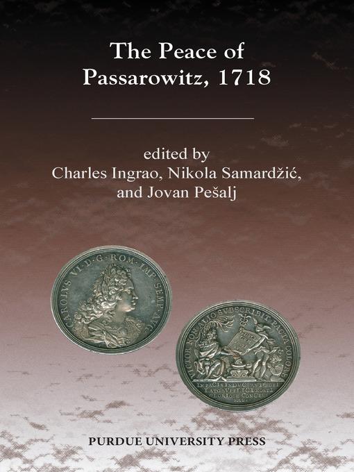 The Peace of Passarowitz, 1718 als eBook von - Purdue University Press