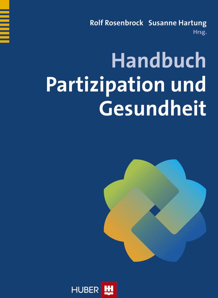 Handbuch Partizipation und Gesundheit - Susanne Hartung/ Rolf Rosenbrock