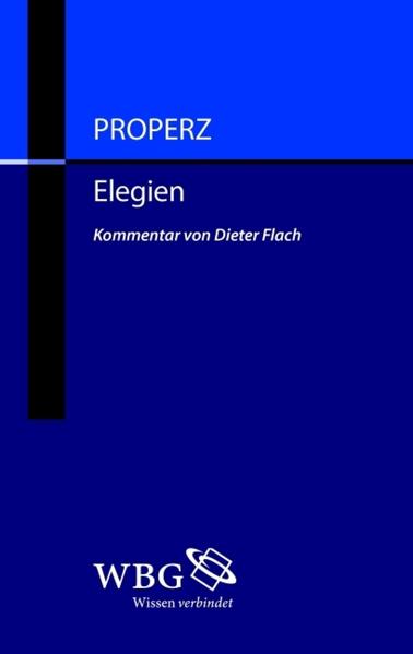Properz Elegien - Dieter Flach