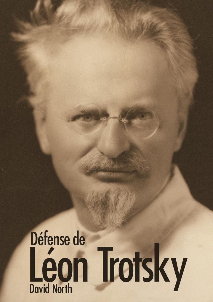 Défense de Léon Trotsky - David North