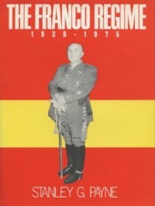 The Franco Regime, 1936–1975 als eBook von Stanley G. Payne - University of Wisconsin Press