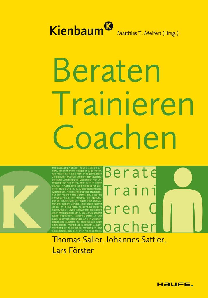Beraten Trainieren Coachen - Johannes Sattler/ Lars Förster/ Thomas Saller
