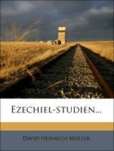 Ezechiel-studien... als Taschenbuch von David Heinrich Müller - Nabu Press