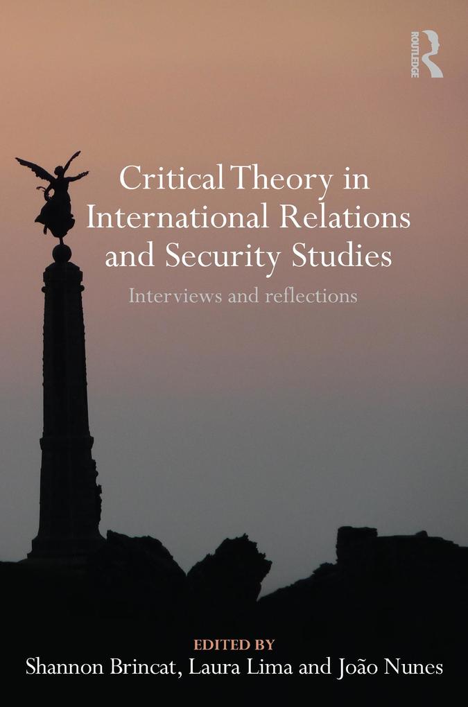 Critical Theory in International Relations and Security Studies