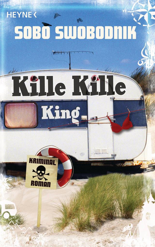 Kille Kille King - Sobo Swobodnik