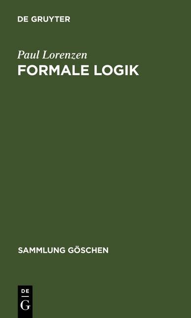 Formale Logik - Paul Lorenzen