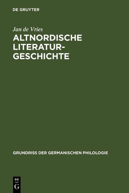 Altnordische Literaturgeschichte - Jan de Vries