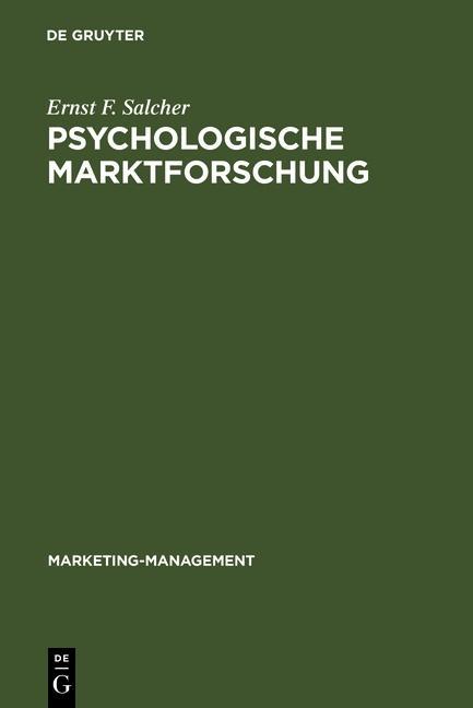 Psychologische Marktforschung - Ernst F. Salcher