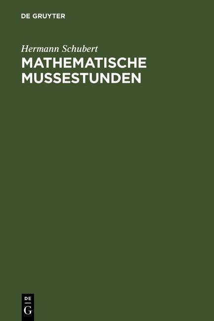 Mathematische Mußestunden als eBook von Hermann Schubert - Gruyter, Walter de GmbH