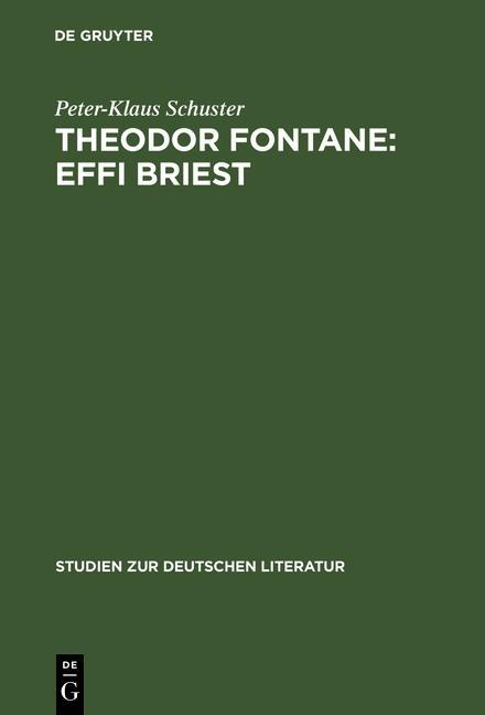 Theodor Fontane: Effi Briest - Peter-Klaus Schuster