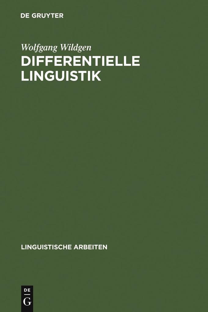 Differentielle Linguistik - Wolfgang Wildgen