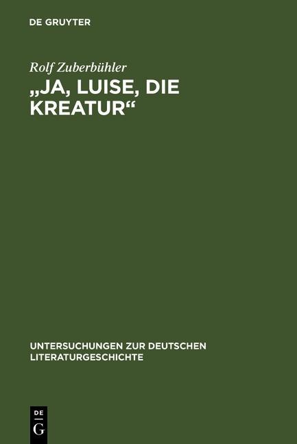 Ja Luise die Kreatur - Rolf Zuberbühler