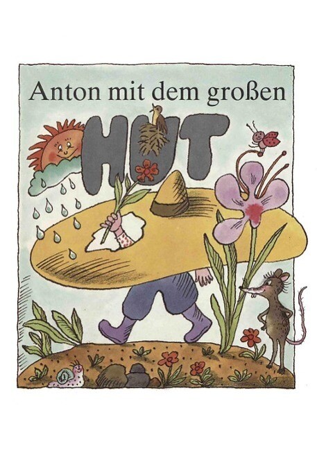 Anton mit dem großen Hut - Konrad Golz/ Ingeborg Feustel/ Gunther Erdmann