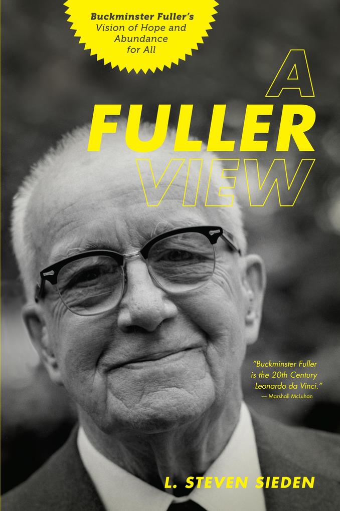 A Fuller View - Steven Sieden