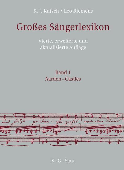 Großes Sängerlexikon - Karl-Josef Kutsch/ Leo Riemens