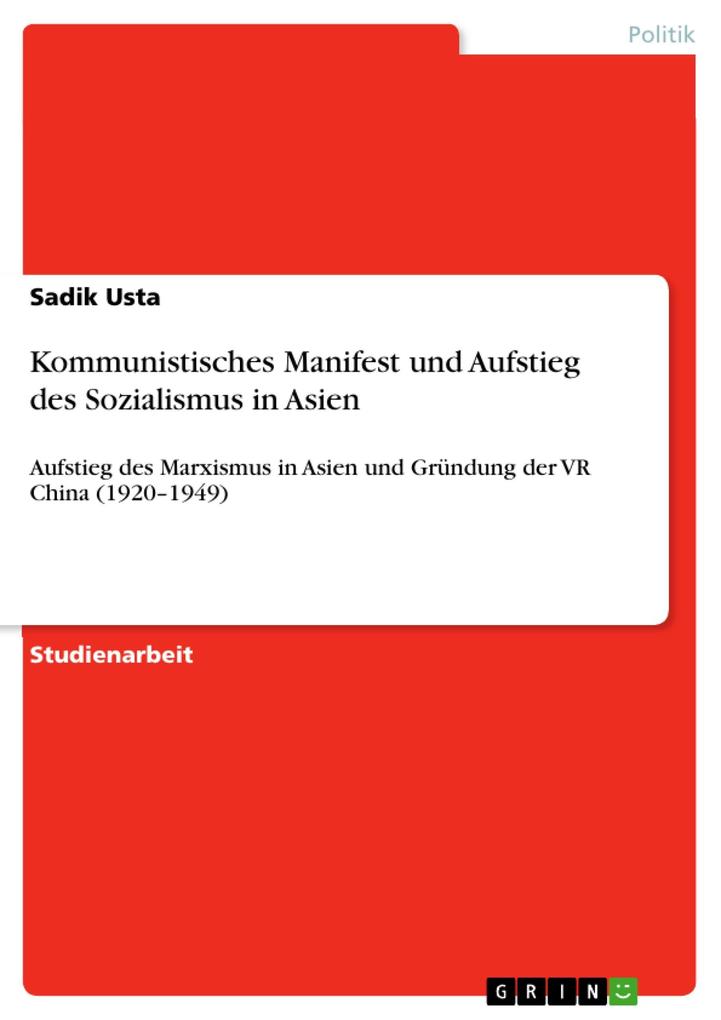 Kommunistisches Manifest und Aufstieg des Sozialismus in Asien - Sadik Usta
