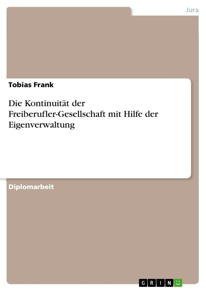 Die Kontinuität der Freiberufler-Gesellschaft mit Hilfe der Eigenverwaltung - Tobias Frank