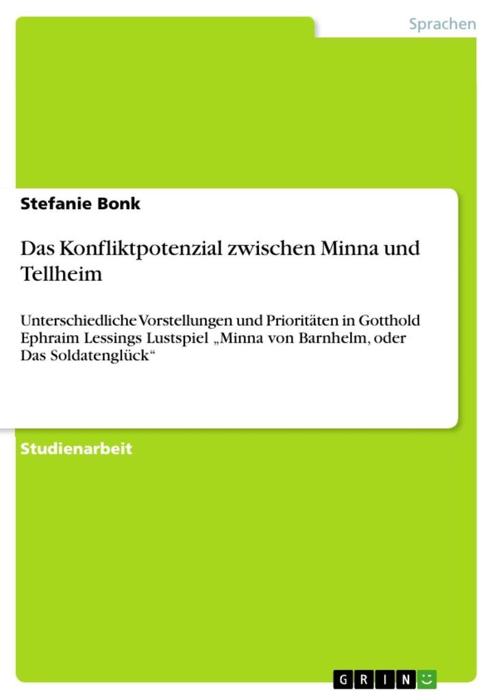 Das Konfliktpotenzial zwischen Minna und Tellheim - Stefanie Bonk