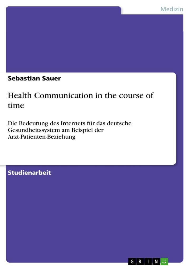 Health Communication in the course of time - Sebastian Sauer