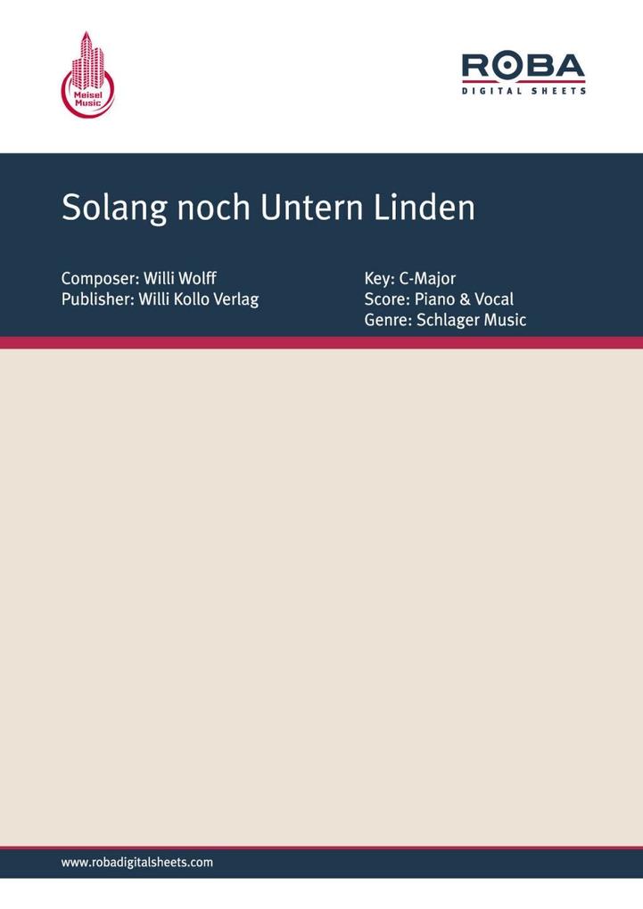 Solang noch Untern Linden - Willi Wolff/ Rideamus/ Herman Haller/ Walter Kollo