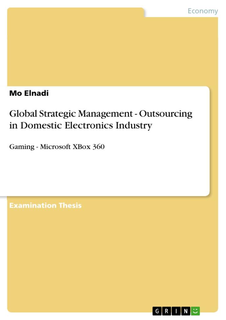 Global Strategic Management - Outsourcing in Domestic Electronics Industry