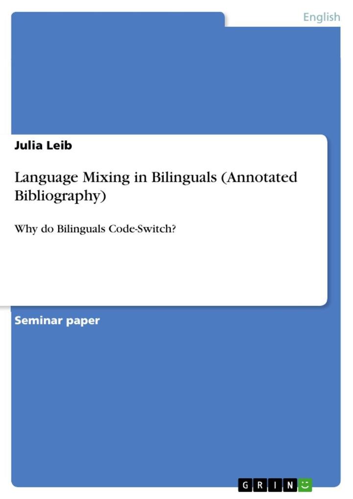 Language Mixing in Bilinguals (Annotated Bibliography) - Julia Leib