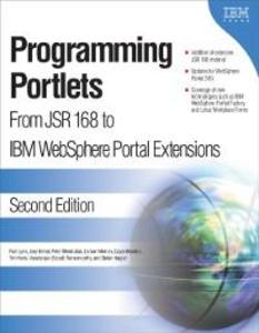 Programming Portlets als eBook von Joey Bernal, Peter Blinstrubas, Ron Lynn, Cayce Marston, Usman Memon - MC Press