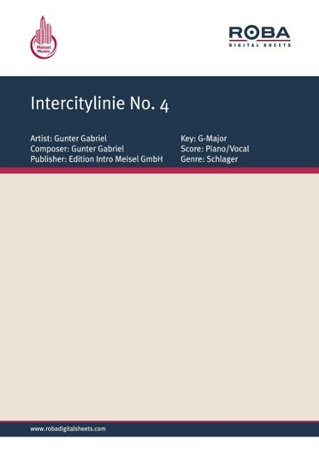Intercitylinie No. 4 - Frank Thorsten/ Gunter Gabriel