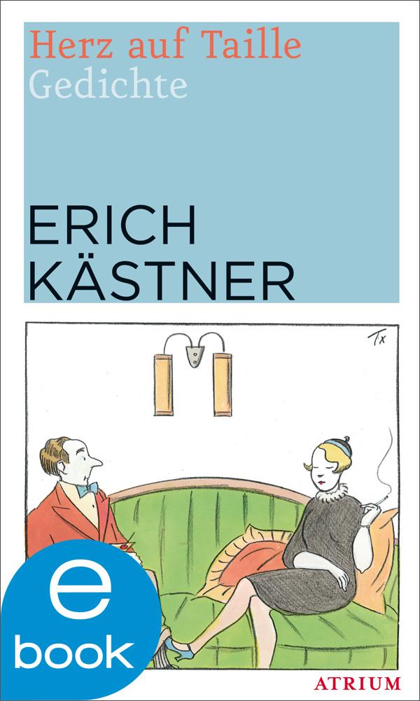 Herz auf Taille - Erich Kästner