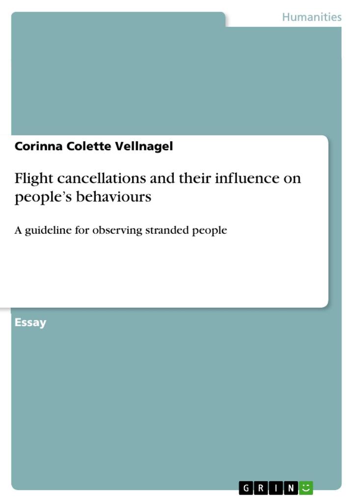 Flight cancellations and their influence on people's behaviours - Corinna Colette Vellnagel