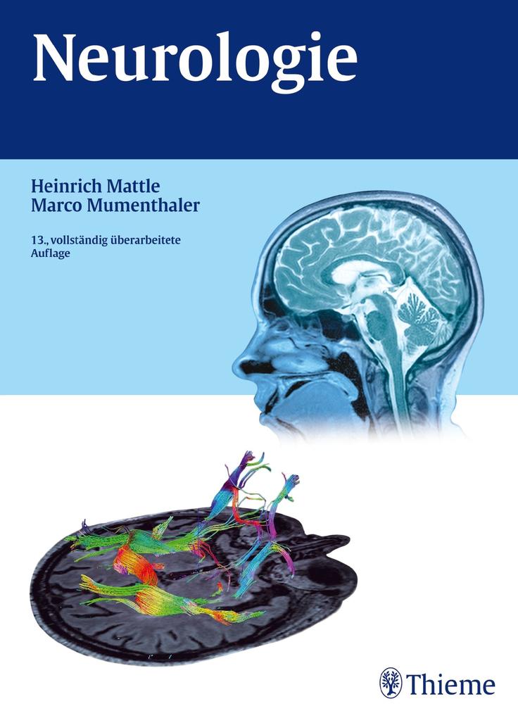 Neurologie - Heinrich Mattle/ Marco Mumenthaler