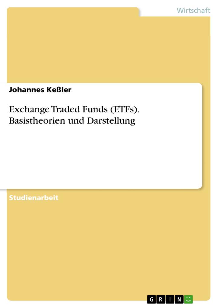 Exchange Traded Funds (ETFs) - Johannes Keßler