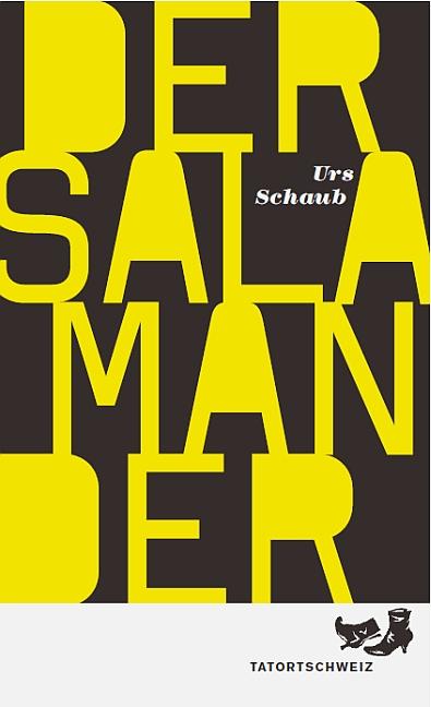 Der Salamander: Ein Tanner-Kriminalroman (TatortSchweiz) - Bild 5