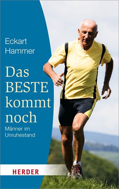 Herder Das Beste Kommt Noch, Ratgeber Von Eckart Hammer - Bild 5