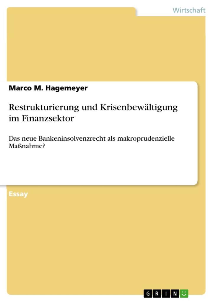 Restrukturierung und Krisenbewältigung im Finanzsektor - Marco M. Hagemeyer