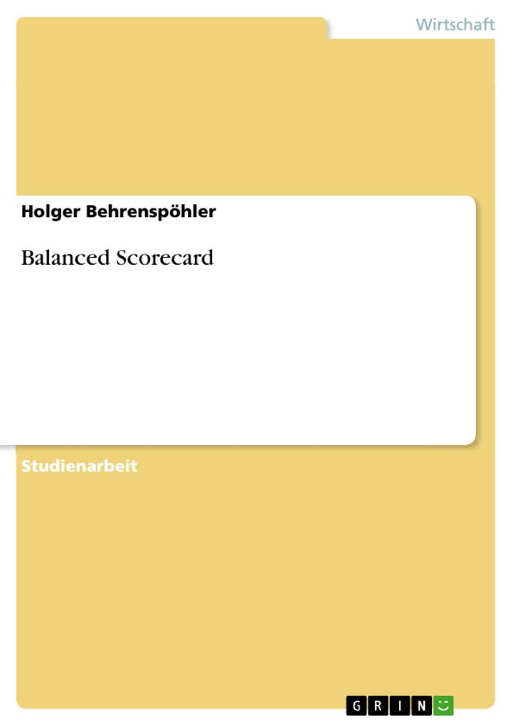 Balanced Scorecard - Holger Behrenspöhler