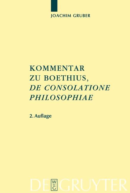 Kommentar zu Boethius 'De consolatione philosophiae' - Joachim Gruber