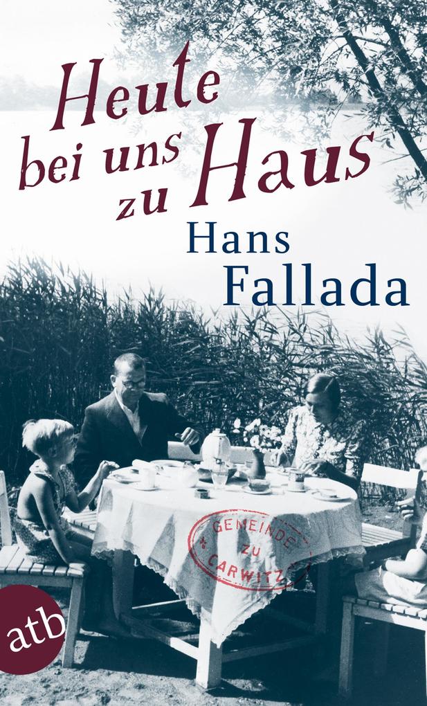 Heute bei uns zu Haus Hans Fallada - Bild 6