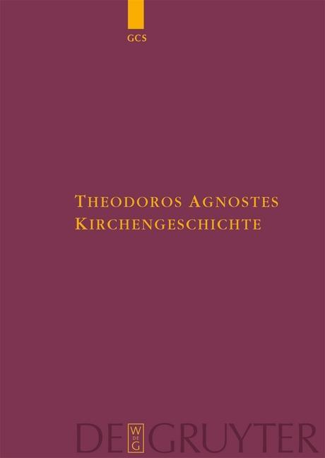 Kirchengeschichte - Theodorus Anagnosta
