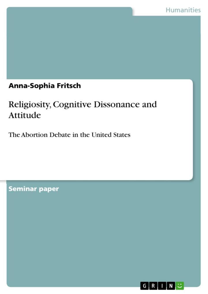 Religiosity Cognitive Dissonance and Attitude - Anna-Sophia Fritsch
