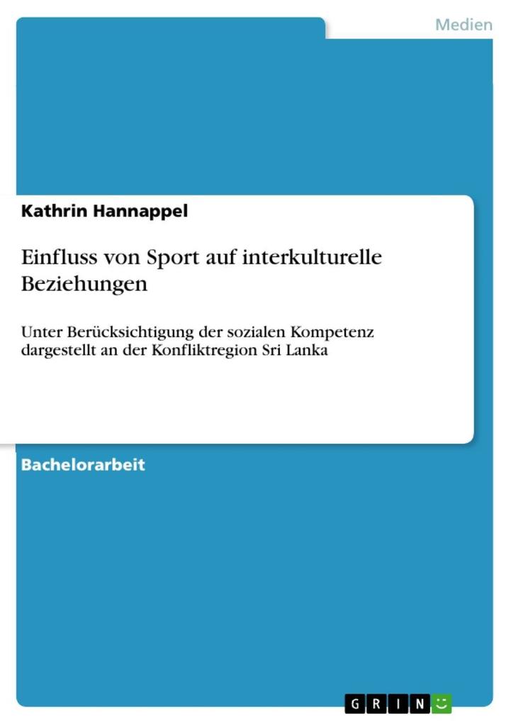 Einfluss von Sport auf interkulturelle Beziehungen - Kathrin Hannappel