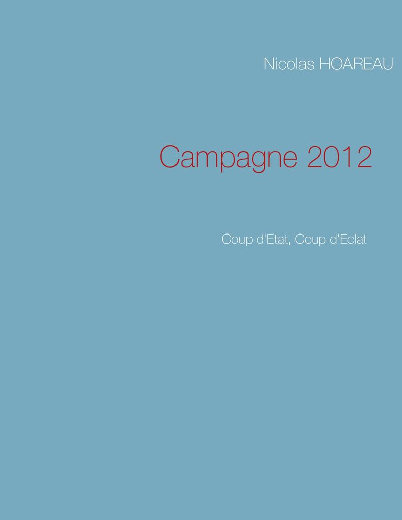 Campagne 2012 - Nicolas Hoareau