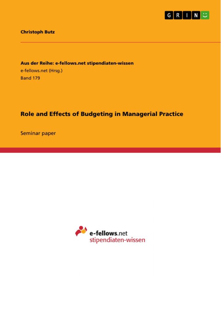 Role and Effects of Budgeting in Managerial Practice