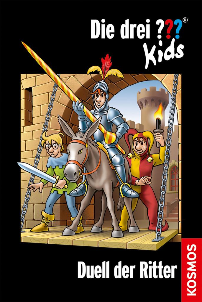 Die drei ??? Kids 43 Duell der Ritter (drei Fragezeichen Kids) - Ulf Blanck
