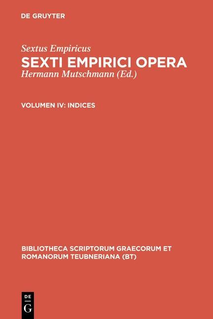 Sexti Empirici opera. Indices - Sextus Empiricus