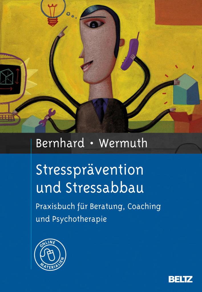 Stressprävention und Stressabbau - Hans Bernhard/ Josef Wermuth