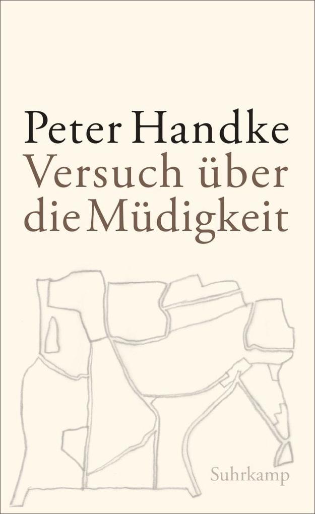 Versuch über die Müdigkeit Peter Handke - Bild 5