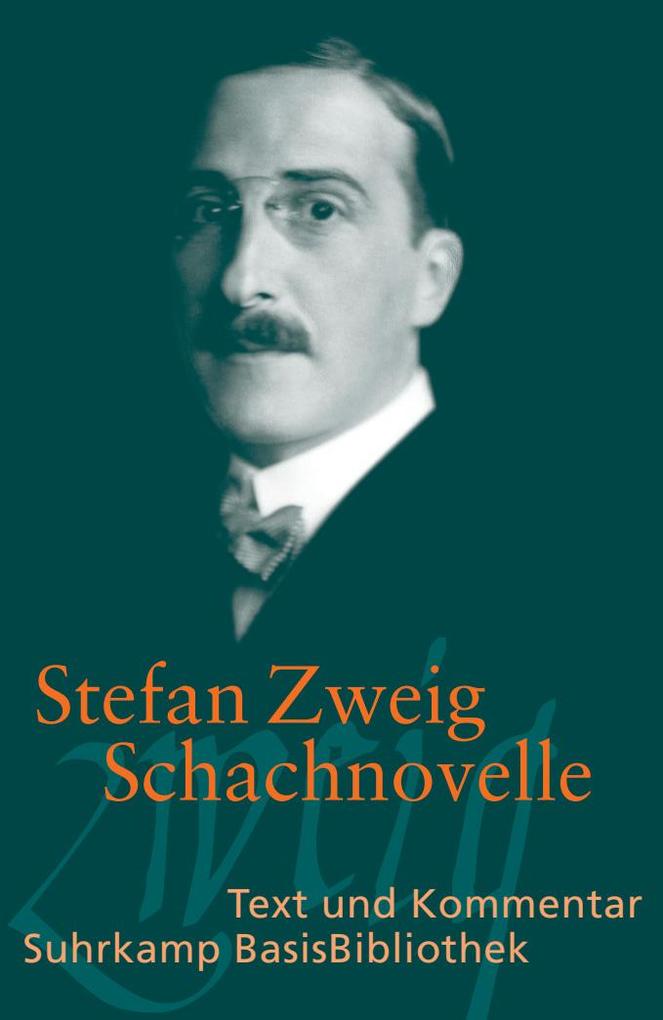 Schachnovelle: Text und Kommentar (Suhrkamp BasisBibliothek) - Bild 6